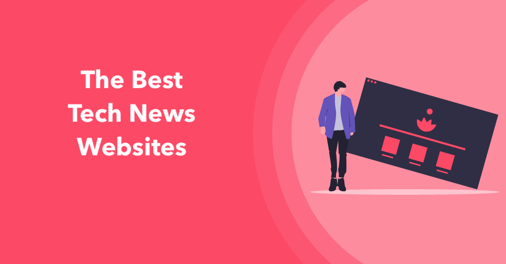 The Best Tech News Websites